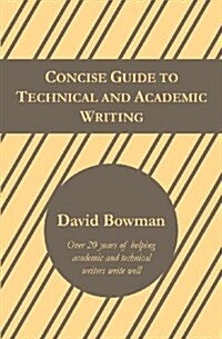 Concise Guide to Technical and Academic Writing (Paperback)