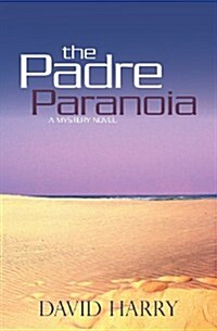 The Padre Paranoia (Paperback)