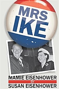 Mrs. Ike (Paperback)