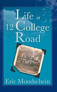 Life at 12 College Road (Paperback)