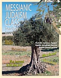 Messianic Judaism Class, Teacher Book (Paperback)