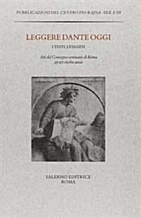 Convegno-seminario su Leggere Dante oggi (Paperback)