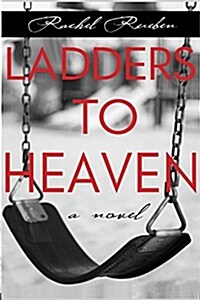 Ladders to Heaven (Paperback)