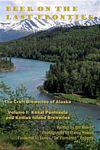 Kenai Peninsula and Kodiak Island Breweries (Paperback)