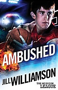 Ambushed: Mini Mission 2.5 (the Mission League) (Paperback)
