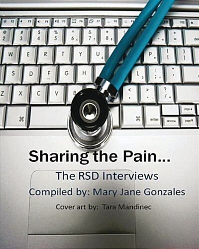 Sharing the Pain the Rsd Interviews (Paperback)