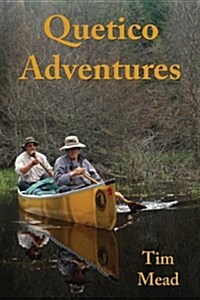 Quetico Adventures (Paperback)