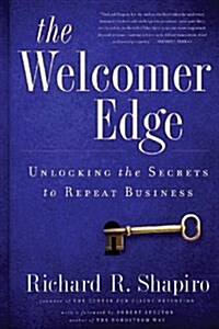 The Welcomer Edge: Unlocking the Secrets to Repeat Business (Paperback, 2, Revised)