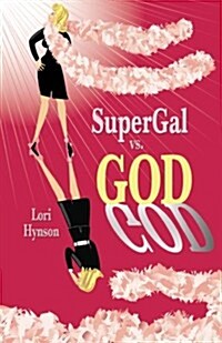 Supergal vs. God (Paperback)