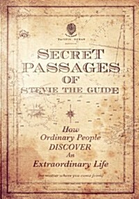 Secret Passages of Stevie the Guide (Paperback)