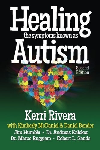 Healing the Symptoms Known as Autism (Paperback, 2)