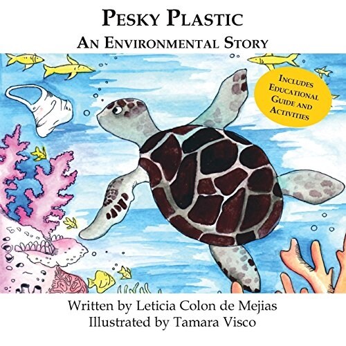 Pesky Plastic : An Environmental Story (Paperback)