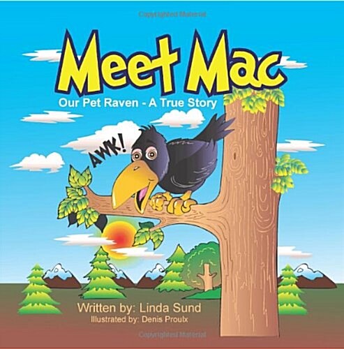 Meet Mac - Our Pet Raven - A True Story (Paperback)