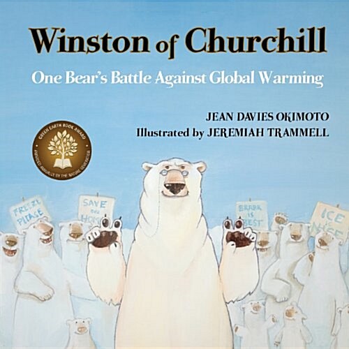Winston of Churchill : One Bears Battle Against Global Warming (Paperback)