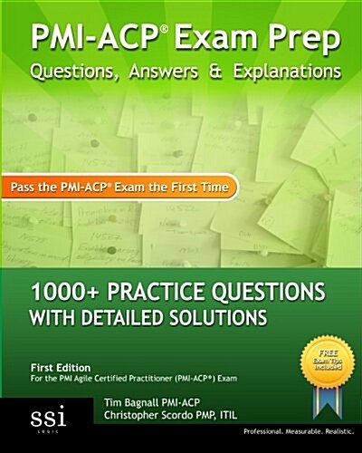 PMI-Acp Exam Prep: 1000+ PMI-Acp Practice Questions with Detailed Solutions (Paperback)