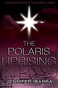 The Polaris Uprising (Paperback)