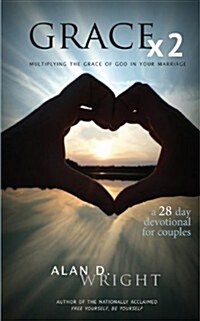 Grace X2: Multiplying the Grace of God in Your Marriage (Paperback)