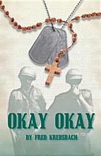 Okay Okay: Holy Sh*t Vietnam (Paperback, Revised with Ne)