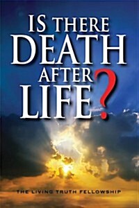 Is There Death After Life? (Paperback, 6)