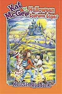 Kat McGee and the Halloween Costume Caper (Paperback)