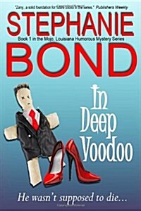 In Deep Voodoo (Paperback)