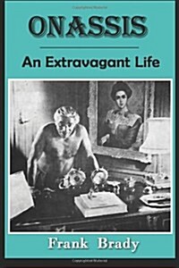 Onassis: An Extravagant Life (Paperback)