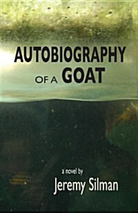 Autobiography of a Goat (Paperback)