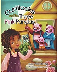 Curlilocks and the Three Pink Pandas (Paperback)