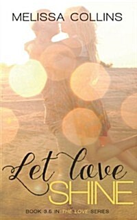 Let Love Shine (Paperback)