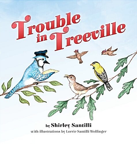 Trouble in Treeville (Hardcover)