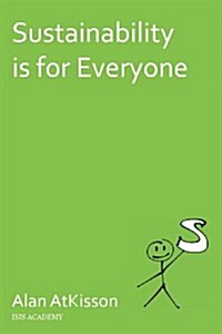 Sustainability Is for Everyone (Paperback)