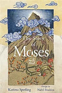 The Story of Moses (Paperback)