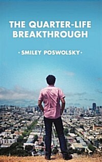 The Quarter-Life Breakthrough (Paperback)