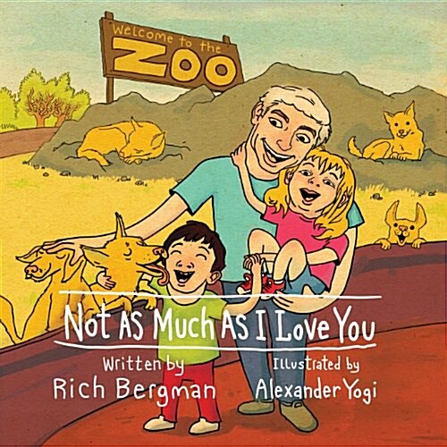 Not as Much as I Love You (Paperback)