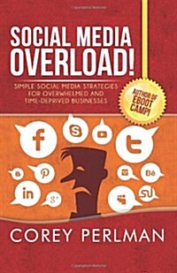 Social Media Overload (Paperback)
