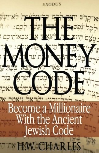 The Money Code: Become a Millionaire with the Ancient Jewish Code (Paperback)