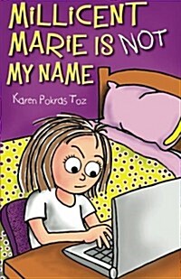 Millicent Marie Is Not My Name (Paperback)