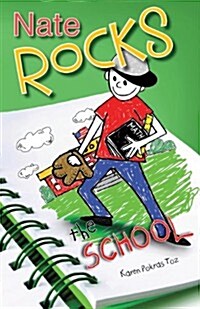 Nate Rocks the School (Paperback)