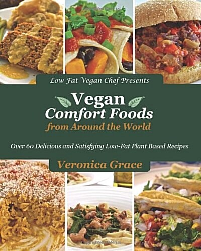 Vegan Comfort Foods from Around the World (Paperback)