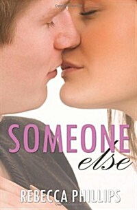 Someone Else (Just You #2) (Paperback)