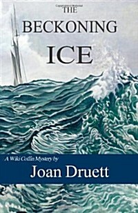 The Beckoning Ice (Paperback)