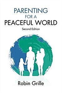Parenting for a Peaceful World, 2nd Ed. (Paperback, 2)