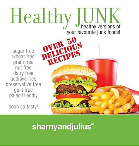 Healthy Junk (Hardcover)