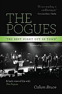 The Pogues - The Best Night Out in Town (Paperback)