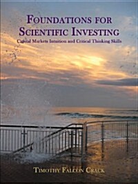 Foundations for Scientific Investing (Paperback)