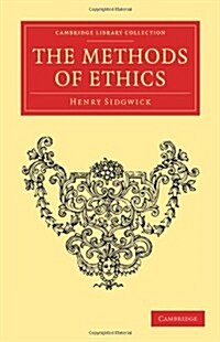 The Methods of Ethics (Paperback)