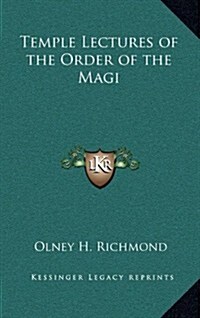 Temple Lectures of the Order of the Magi (Hardcover)