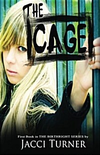 The Cage: First Book of the Birthright Series (Paperback)