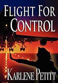 Flight for Control (Hardcover)