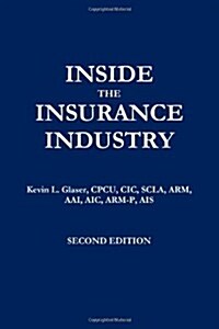 Inside the Insurance Industry - Second Edition (Paperback, 2)